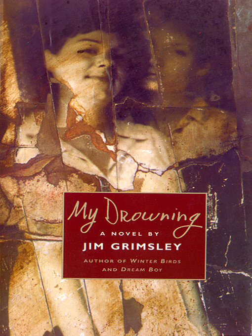 Title details for My Drowning by Jim Grimsley - Available